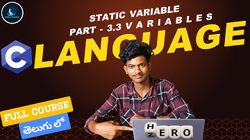 C Programming Series Zero to Hero | Part -3.3 STATIC Variables |For Telugu Beginners 🚀✅💯|MUST WATCH|