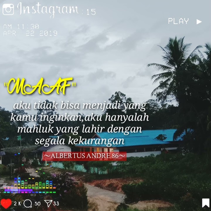 Story' wa 2020 maaf aku tidak bisa menjadi yang kamu inginkan