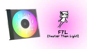 ari melody - FTL (Faster Than Light)