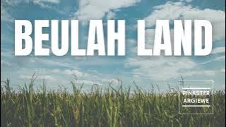 Beulah Land - Henry Goeieman