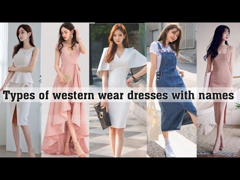 Types of western wear dresses with names for girls||THE TRENDY