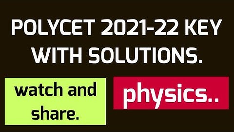 TS POLYCET 2021-22 PHYSICS KEY PAPER WITH SOLUTIONS. MUST WATCH AND SHARE TO STUDENTS. AP POLYCET