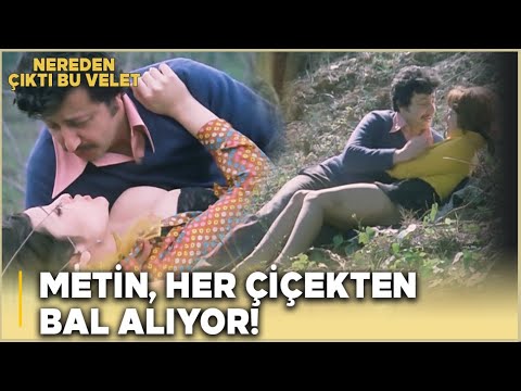 Nereden Çıktı Bu Velet Türk Filmi | Metin Her Çiçekten Bal Alıyor!