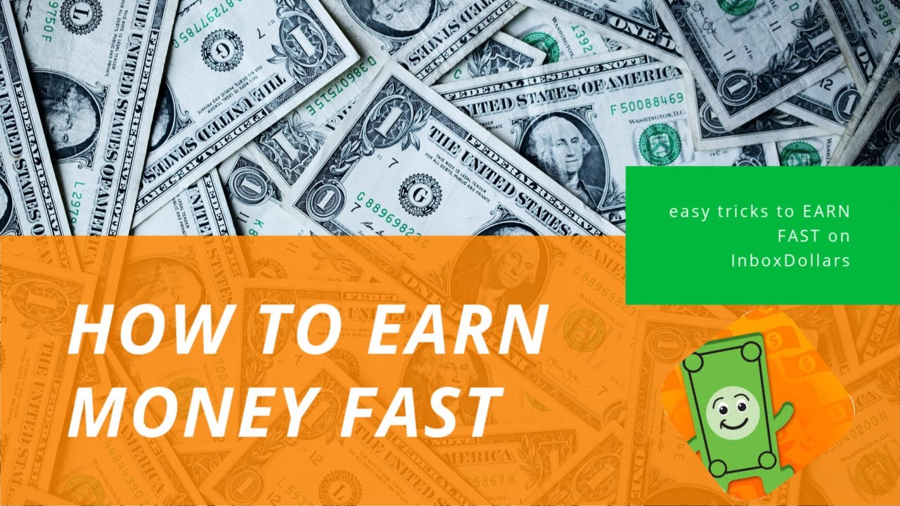 how to make money fast with inboxdollars