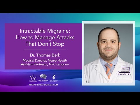 Managing Intractable Migraine & Status Migrainosus with Dr. Berk