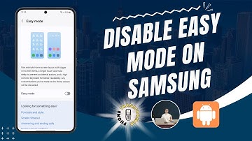 How to Disable Easy Mode on Samsung - For Beginners