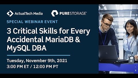 3 Critical Skills for Every Accidental MariaDB & MySQL DBA