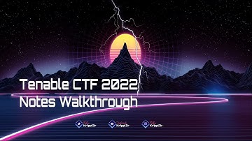 Tenable CTF 2022 - Notes Walkthrough