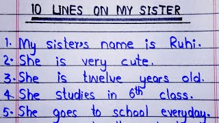 10 Lines Essay On My Sister In English||Easy Essay Writing||10 Lines Essay #garjanknowledge