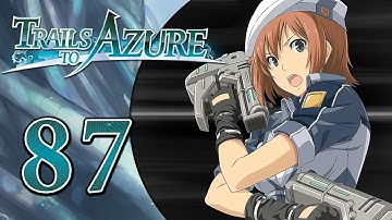 Duty | Trails to Azure - Part 87 (100% Playthrough)