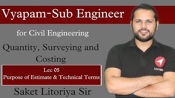 QSC | Estimation and Costing | SSC JE 2021| Vyapam SE | STATE AE 2021 | Lecture-05 |  Saket Sir