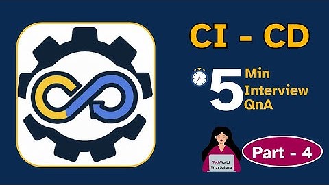 Part 4 | Top CICD Interview Scenarios with Answers  Real-Time DevOps Questions 2025