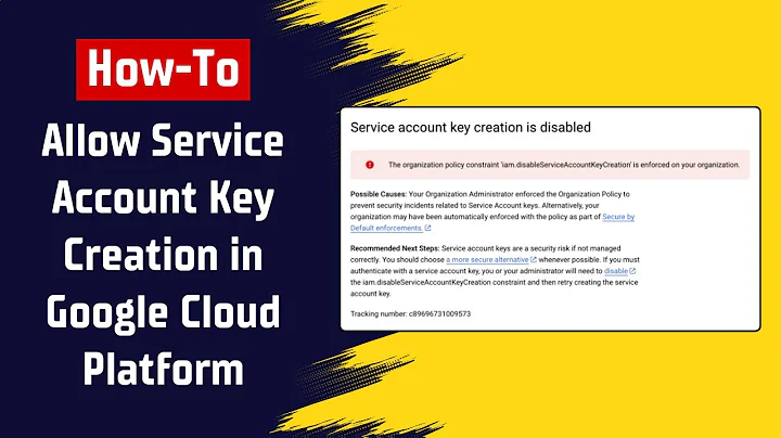 How To Allow Service Account Key Creation in Google Cloud Platform