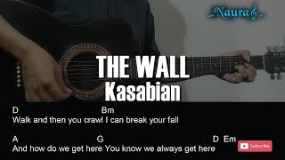 Kasabian - THE WALL Guitar Chords Lyrics