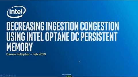 Decreasing Kafka Ingestion Congestion with Intel Optane DC Persistent Memory