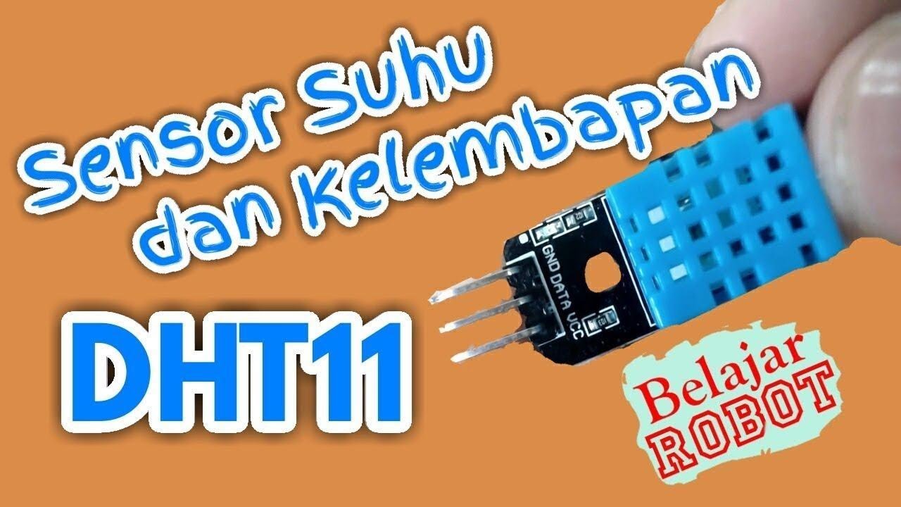 Sensor Suhu Dan Kelembapan Dht11 Tutorial Arduino Indonesia 18 2019 