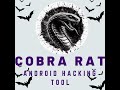 Advanced Hacking Tool 2025 Cobra Rat full Tutorial #androidhacks #smartphone #hacker #hack