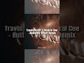 Travis Scott X Central Cee Butterfly Effect Official Remix Travis Scott X Central Cee Butterfly Effect Official Remix