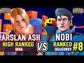 T8 🔥 ARSLAN ASH (Nina) vs NOBI (#8 Ranked Dragunov) 🔥 Tekken 8 High Level Gameplay