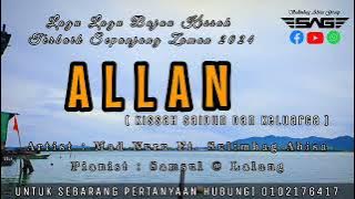 ALLAN | MAD NURU FT. SULIMBAG ABISA