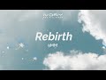 9MM - Rebirth (Aesthetic Lyric Video)