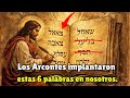 Jesús reveló las 6 palabras que los Arcontes plantaron en todas las religiones