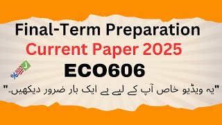 Eco606 Final Term current paper 2025 | eco606 final term paper solution | Important subjective