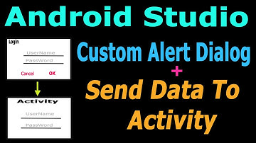 Custom Alert Dialog + Send Data To Activity | #Android Studio Tutorial Dialog To Activity
