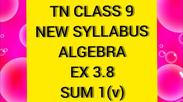 TN Samacheer 9 Maths Algebra Ex 3.8 Sum 1(v).