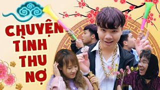 [NHẠC CHẾ] - CHUYỆN TÌNH THU NỢ (Tết Hết Ế 2) | Tuna Lee x @YenDuong