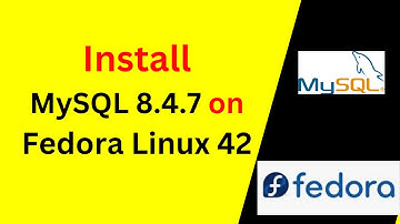 How to Install & Configure MySQL 8.4.7 LTS on Fedora 42 | Complete MySQL Database Setup Guide