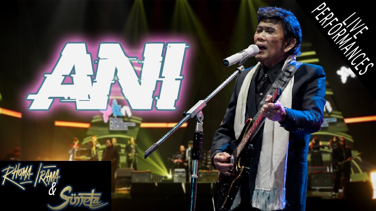 RHOMA IRAMA & SONETA GROUP - ANI (LIVE) RHOMA IRAMA & SONETA GROUP - ANI (LIVE)
