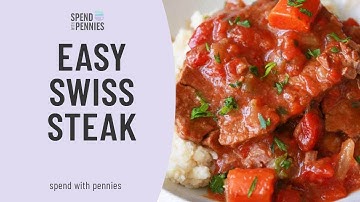 Spend With Pennies — Easy Swiss Steak