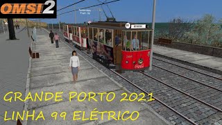 OMSI 2 Grande Porto 2021 Linha 99 (Elétrico)