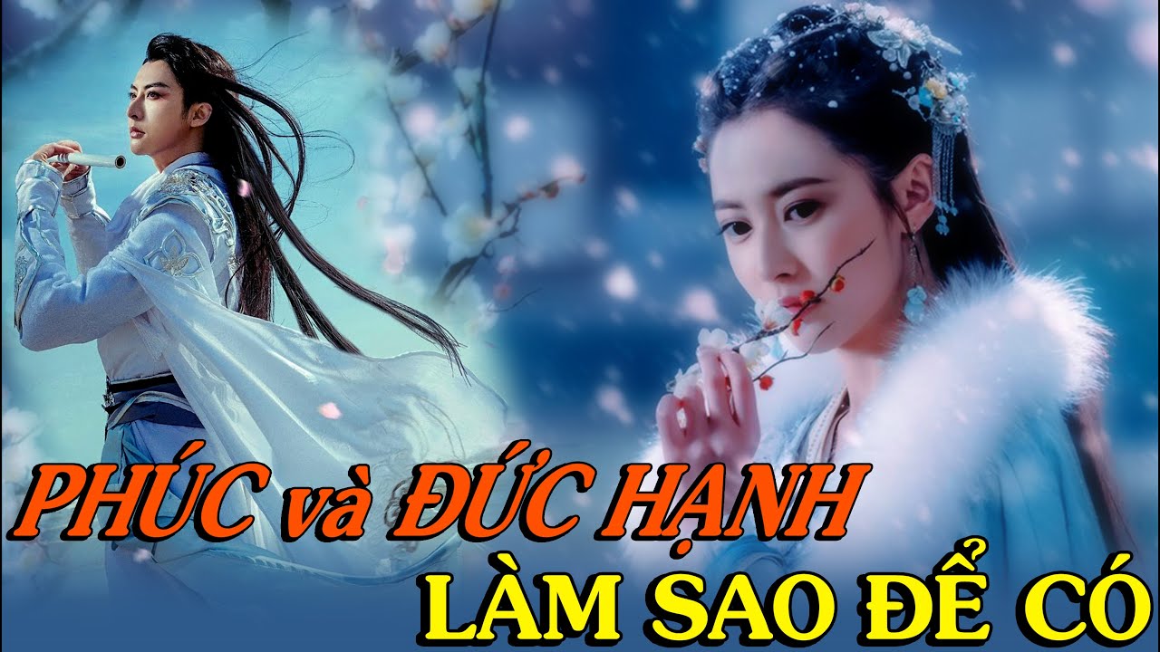 PHÚC và ĐỨC làm sao để có - Thiền Đạo - youtube