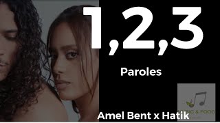Amel Bent x Hatik - 1,2,3 (Paroles/Lyrics)