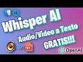 😱😱 CONVIERTE AUDIO O VIDEO A TEXTO GRATIS CON WHISPER AI 😱😱 | TUTORIAL COMPLETO| WINDOWS | MAC OS