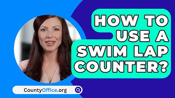 How To Use A Swim Lap Counter? - CountyOffice.org