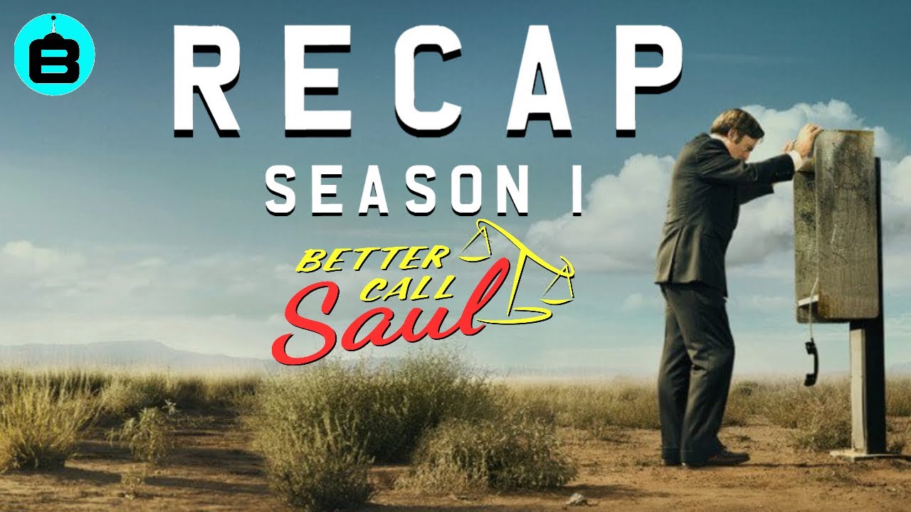 Better Call Saul - Season 1  RECAP IN 7 MINUTES! 