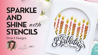 Sparkle & Shine With Stencils! Gina K Designs Layering Candles