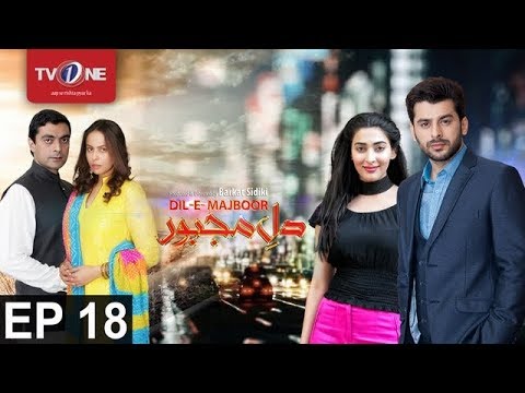 Dil-e-Majboor — Episode 18