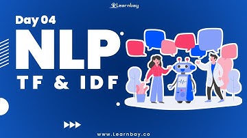 Term frequency (TF) & Inverse document frequency (IDF) : NLTK | Day 04 | NLP Tutorial | Python
