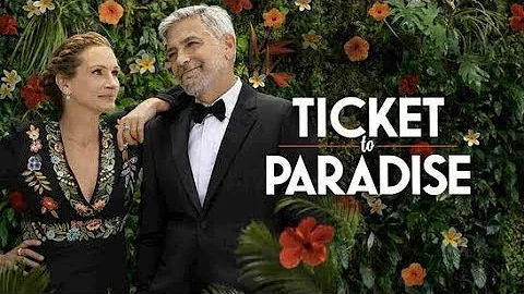 Ticket to Paradise (2022) - Julia Roberts, George Clooney || Full Romantic Movie Facts and Review