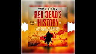 Red Dead's History - audiobook excerpt