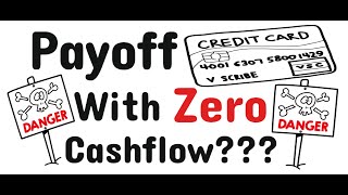 THE TRUTH About Paying off Your Credit Card with Zero Cash Flow