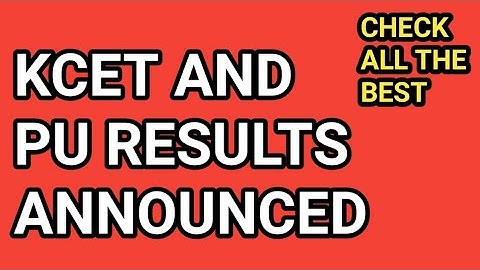 KCET AND PUC RESULTS ANNOUNCED|ALL THE BEST|students solution