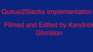 Queue2Stacks Implementation - Assignment 3