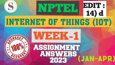 Introduction to Internet of Things|| WEEK-1 Quiz assignment Answers 2023||NPTEL||IoT||#SKumarEdu