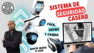 Sistema de seguridad casero, más barato y fácil, ¡IMPOSIBLE! |NQUEH