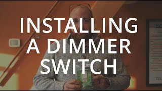 Installing A Dimmer Switch